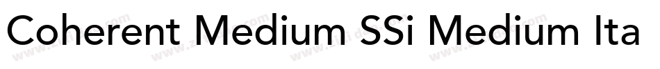 Coherent Medium SSi Medium Italic字体转换